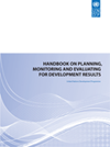 Programa de las Naciones Unidas para el Desarrollo (PNUD) : Manual del PNUD sobre planificación, monitorización y evaluación de resultados de desarrollo 