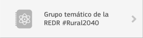 Grupo temático de la REDR #Rural2040
